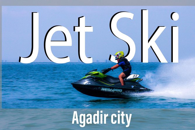 Agadir Jet Ski Experience - Key Points