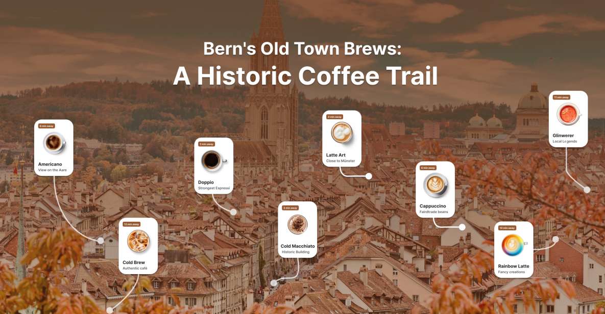 Bern's Old Town Brews: a Historic Coffee Trail With Tasting - Key Points