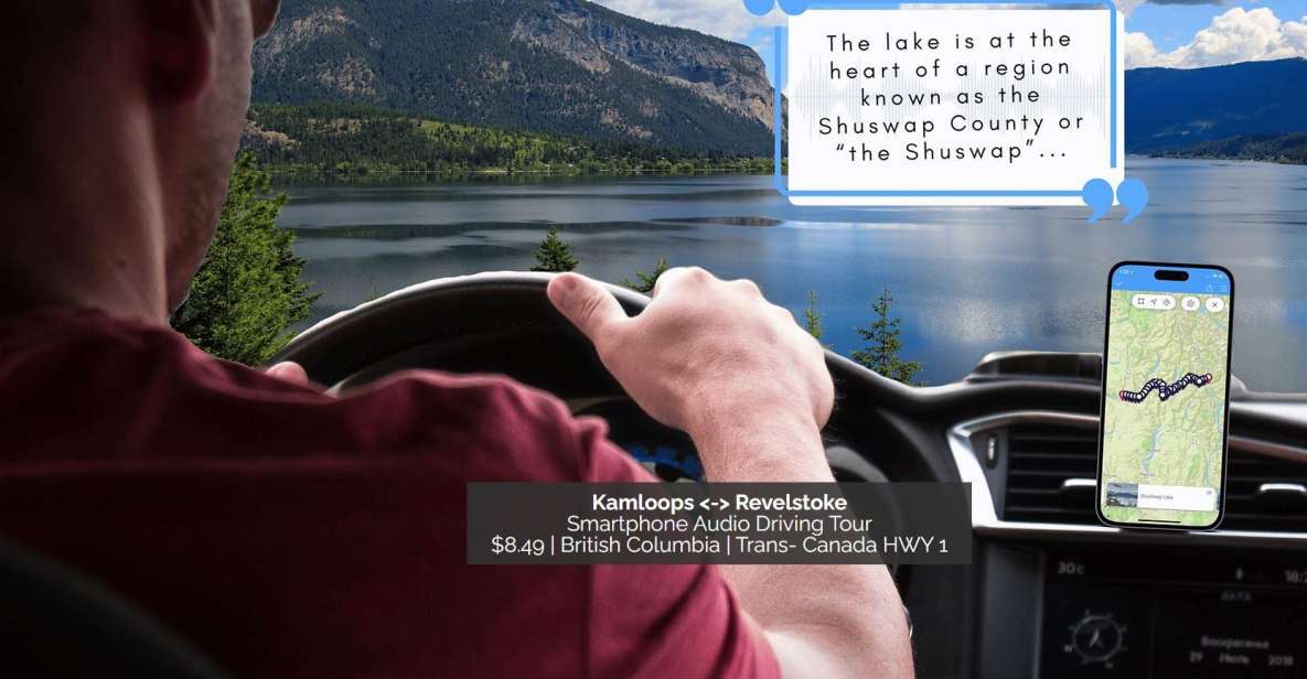 Between Kamloops & Revelstoke: Smartphone Audio Driving Tour - Key Points