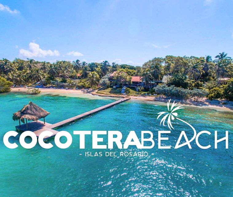 Cartagena: Cocotera Beach in Rosario Islands With Lunch - Key Points