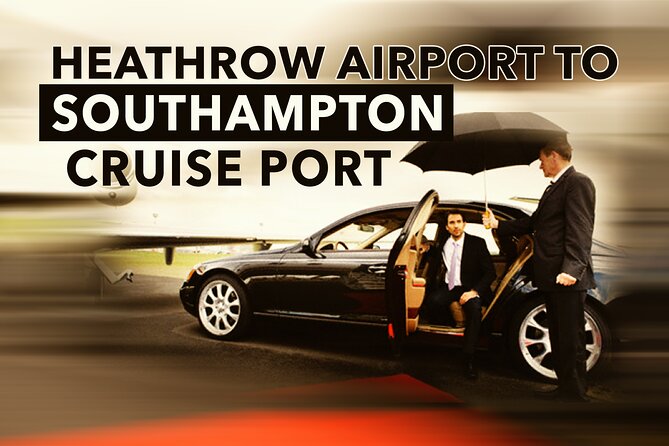 Heathrow To Southampton Cruise Port Transfers - Key Points