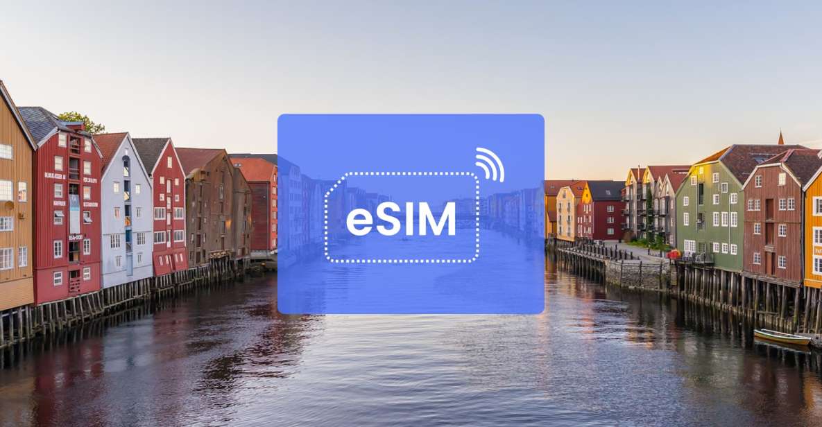 Trondheim: Norway/ Europe Esim Roaming Mobile Data Plan - Key Points