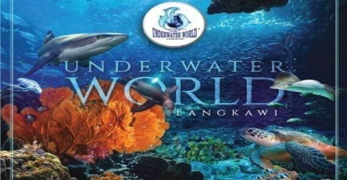 Underwater World Langkawi Entry Ticket - Key Points