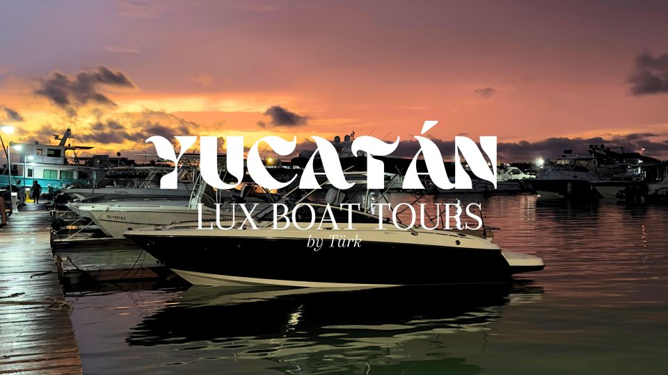 Yucatán Lux Boat Tours - Key Points