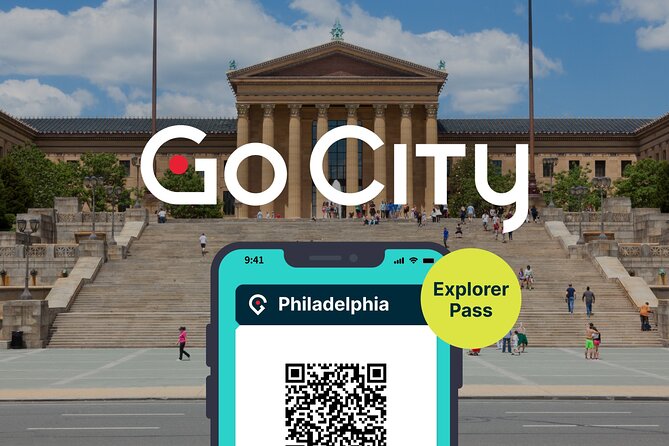 Go City: Philadelphia Explorer Pass – Choose 3, 4, 5 or 7 Attractions