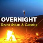 1 overnight desert safari Overnight Desert Safari