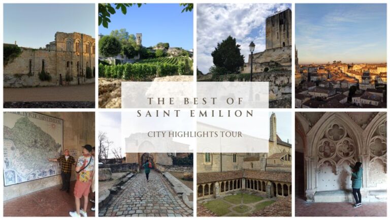 The Best Of Saint Emilion (City Highlights Tour)