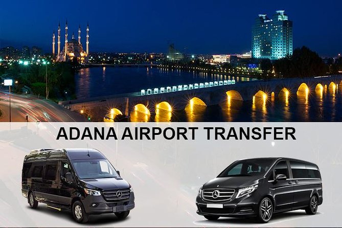 Adana Airport Transfers to Adana City Hotels - Booking Options and Availability