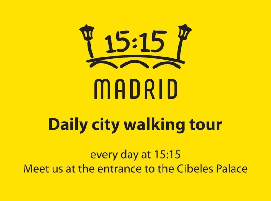 Madrid at 15:15 | Guided City Walking Tour With Small Group - Booking Information