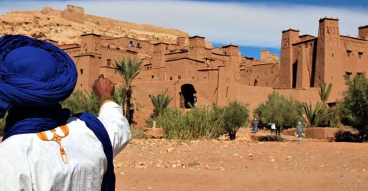 Ouarzazate Day Trip - Highlights of the Trip