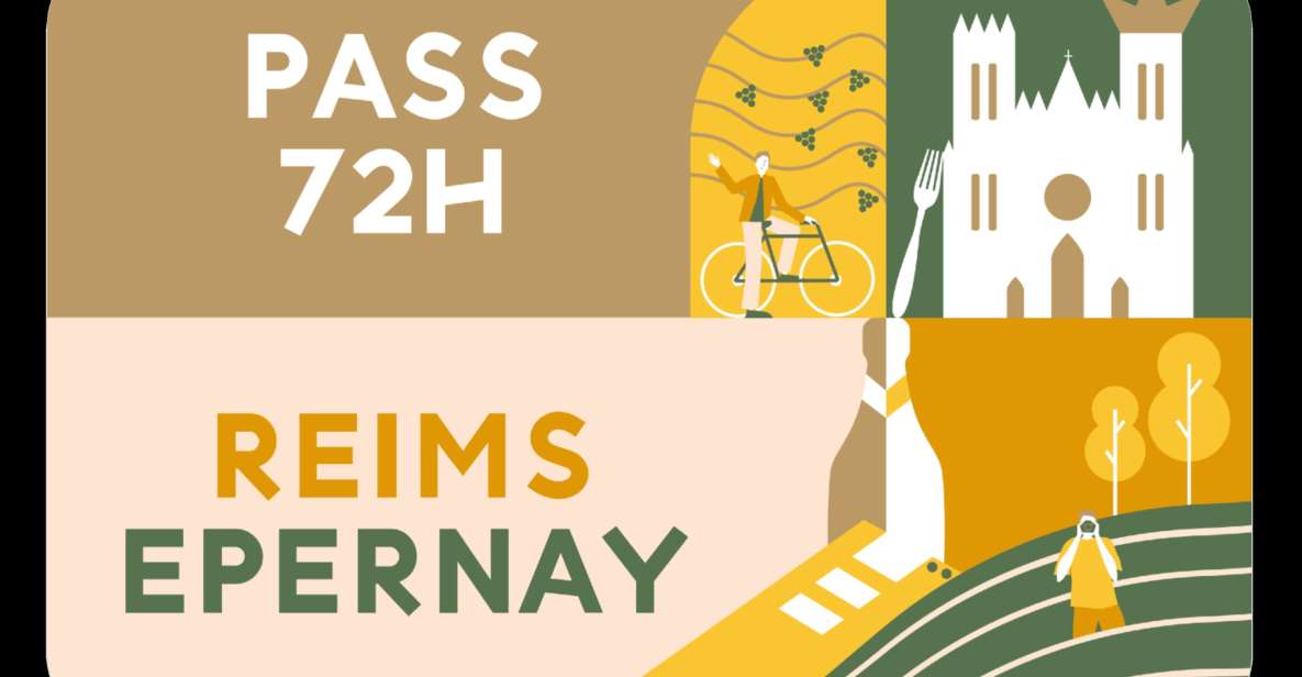 Reims-Epernay Pass: 72h - Pass Benefits