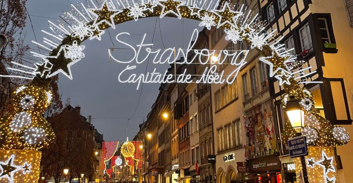 Strasbourg: Christmas Markets Walking Tour With Mulled Wine - Booking Information