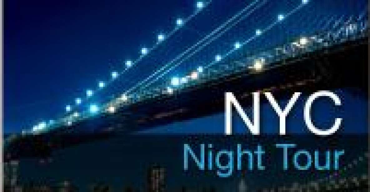 Tour of New York City at Night - Tour Itinerary