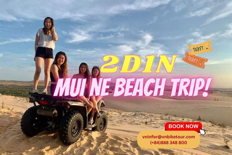 2D1N Amazing Mui Ne Sand Dunes - Beach Relax Trip From HCM - Key Points