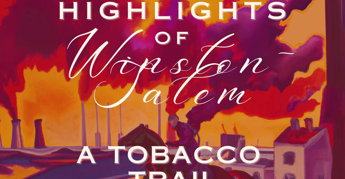 Highlights of Winston-Salem Outdoor Escape: A Tobacco Trail - Full Experience Description