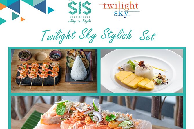 Twilight Stylish Sky Set Dinner - The SIS Kata Resort - Additional Information and Policies