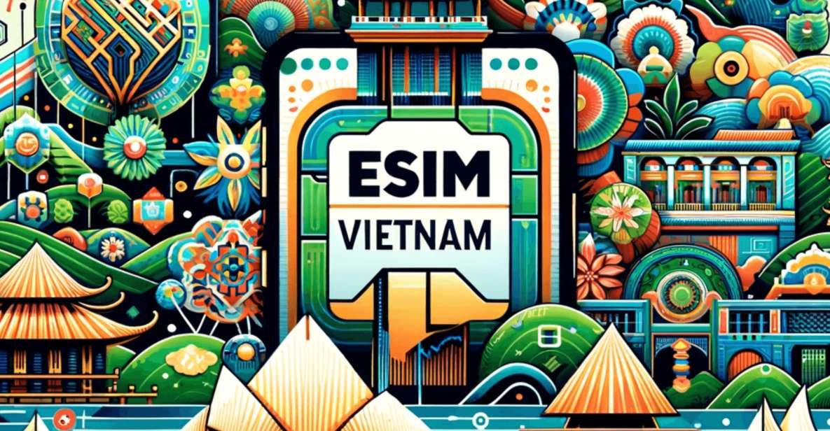 Vietnam Esim Unlimited Data - Esim Package Description