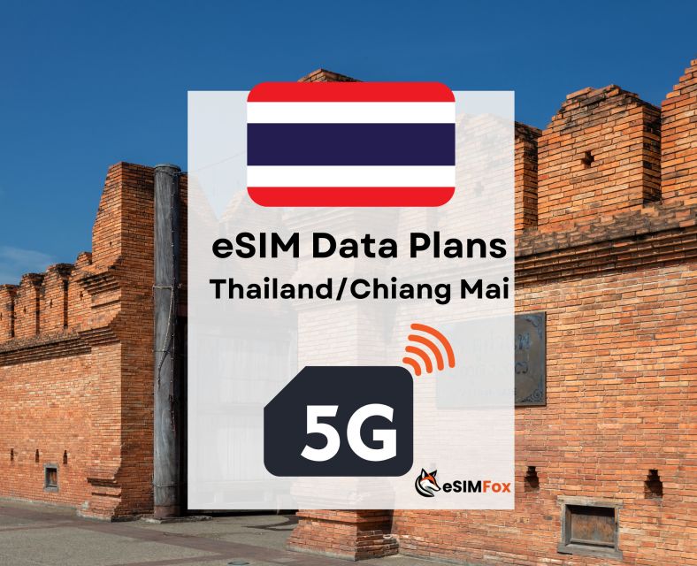 Chiang Mai: Esim Internet Data Plan for Thailand 4g/5g - Reservation and Activation