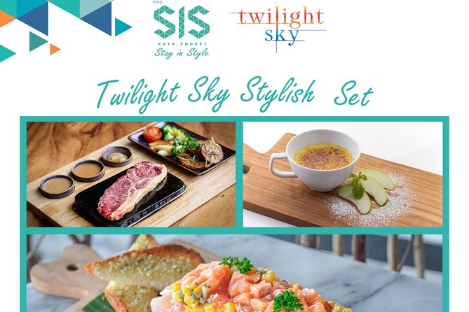 Twilight Stylish Sky Set Dinner - The SIS Kata Resort - Cancellation Policy