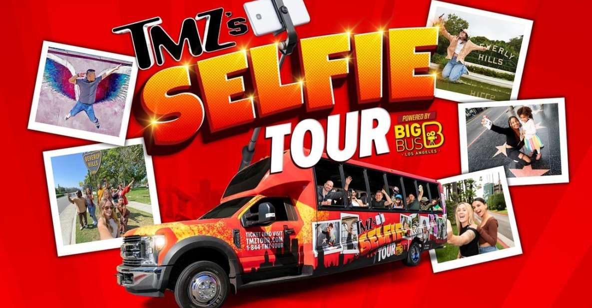 LA: TMZ Iconic Selfie Tour of Hollywood - Accessibility and Amenities