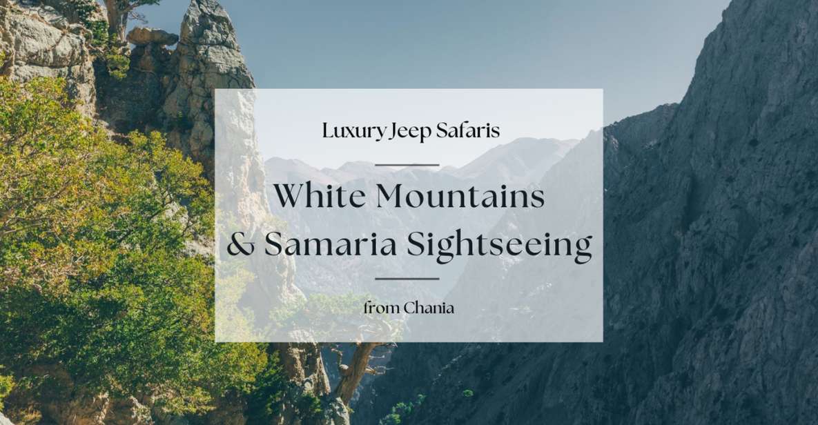 Luxury Jeep Safaris: White Mountains & Samaria Sightseeing - Common questions