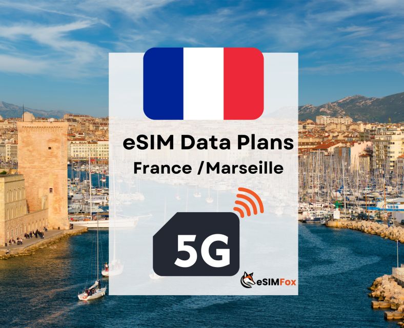 Marseille : Esim Internet Data Plan France High-Speed 5G - City-Wide Coverage in Marseille