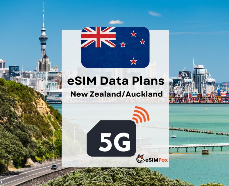 Auckland : Esim Internet Data Plan New Zealand High-Speed 5G - Last Words