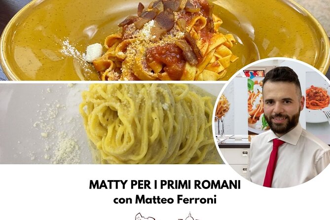 Roman Pasta Making Class Carbonara, Amatriciana, Cacio and Pepe - Key Points
