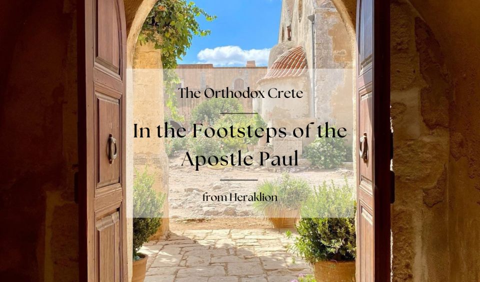 Orthodox Crete: In the Footsteps of the Apostle Paul - Booking and Pricing Details