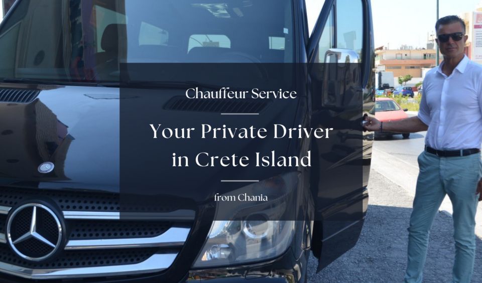 Private Driver & Chauffeur Service in Crete From Chania - How to Book