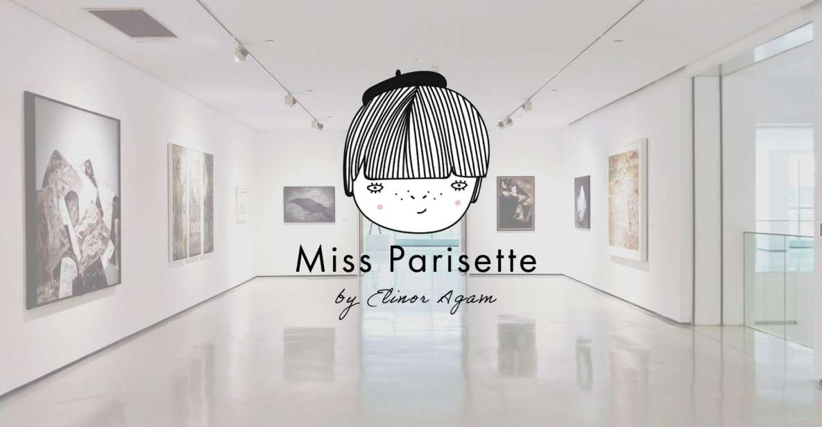 Paris: Art Galleries Private Tour With Miss Parisette - Cancellation Policy