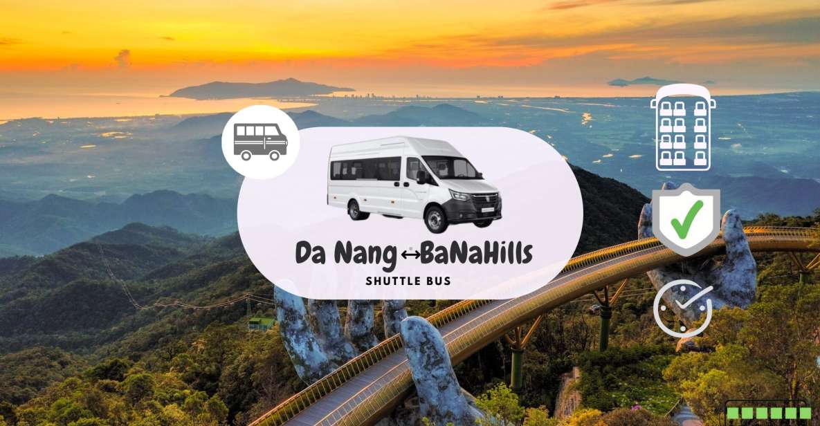 SHUTTLE BUS DA NANG - BA NA HILLS - Last Words