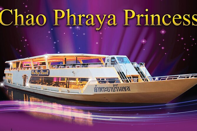 Chaophraya Princess Dinner Cruise in Bangkok With Return Transfer - Key Points
