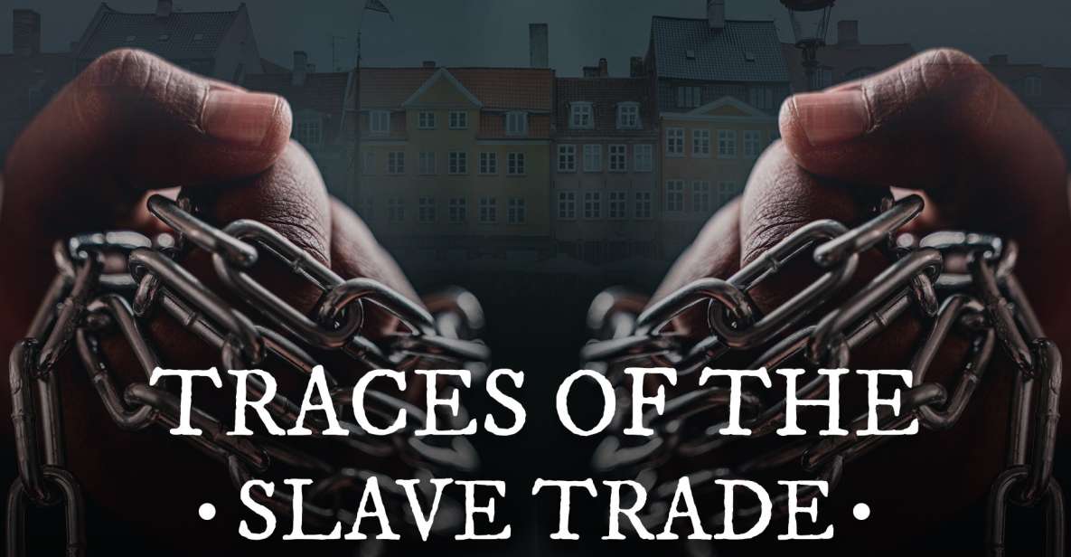 Copenhagen: Traces of the Slave Trade Tour With Storyhunt - Key Points