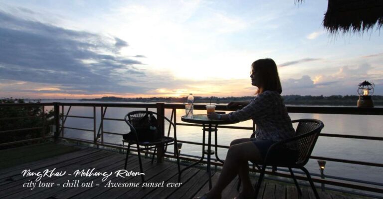 Nong Khai City Tour Chill Out – Best Dinner Sunset Ever