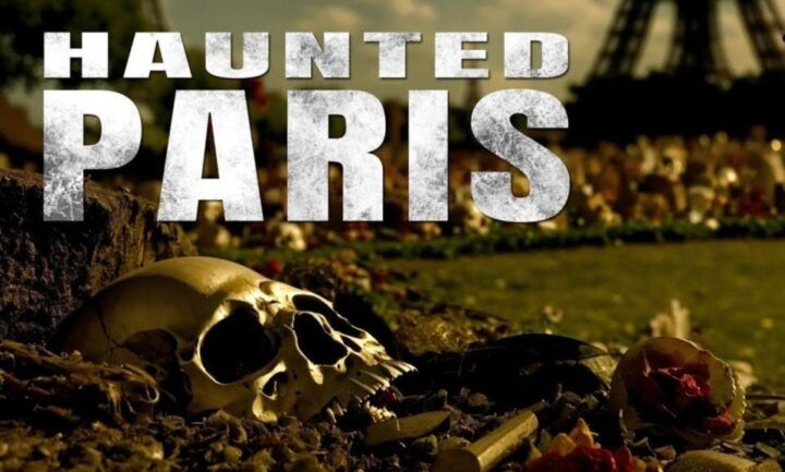 The Haunted Paris Experience - Key Points