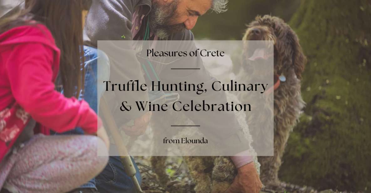 Truffle Hunting, Culinary & Wine Celebration From Elounda - Common questions