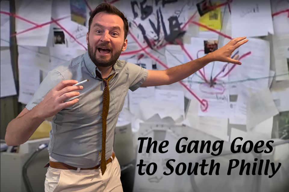 Its Always Sunny Shared Walking Tour Of South Philly