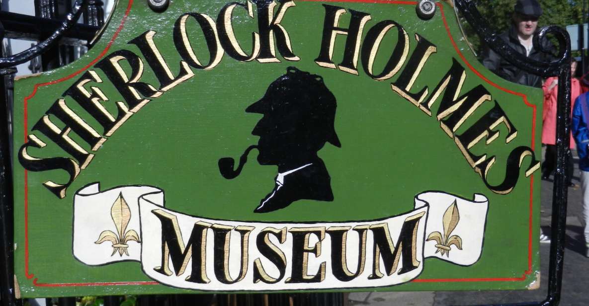 London: Top 30 Sights Tour and Sherlock Holmes Museum - Activity Highlights
