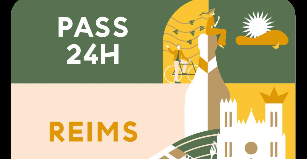 Reims Pass: 24h - Included Benefits and Features