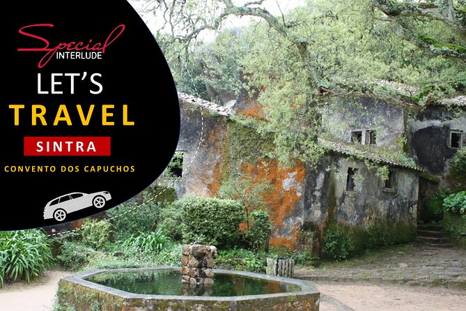 Sintra Private Tour - Special Interlude - Itinerary Details