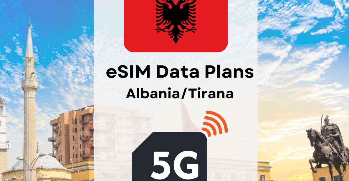 Tirana: Esim Internet Data Plan for Albania 4g/5g - Duration and Flexibility