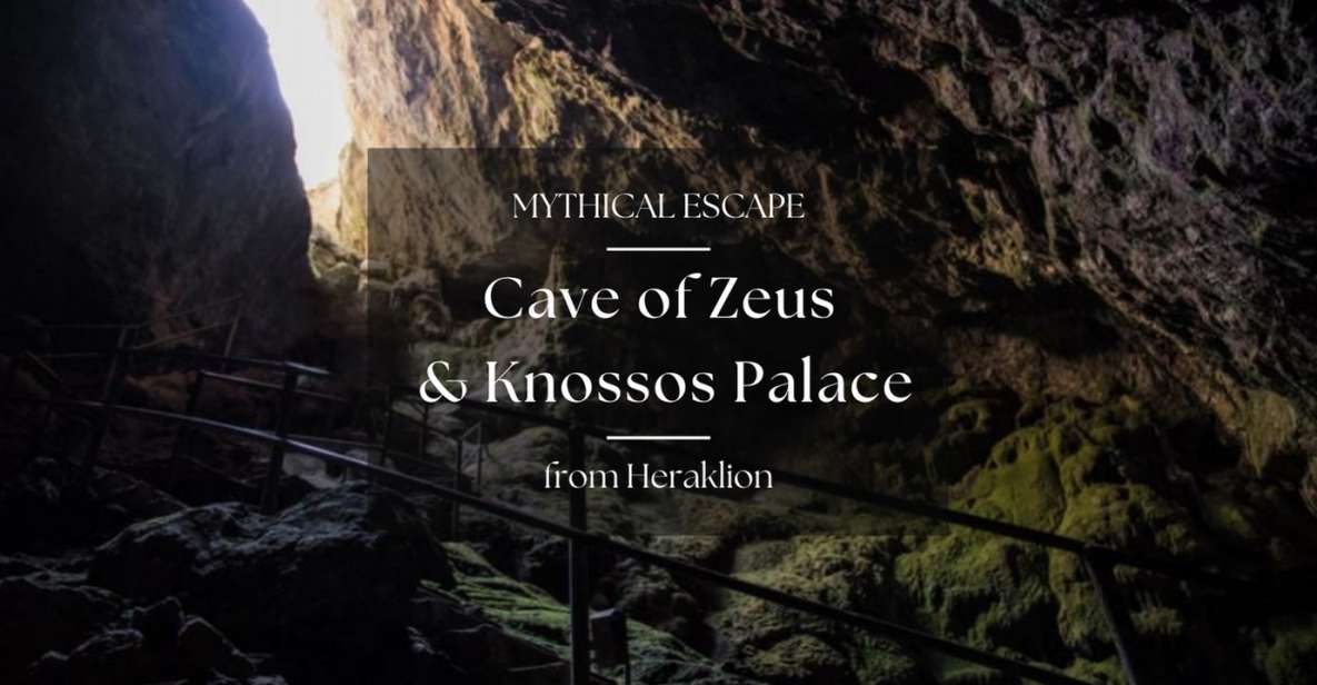 From Heraklion: Cave of Zeus & Knossos Palace Private Tour - Inclusions in the Tour Package