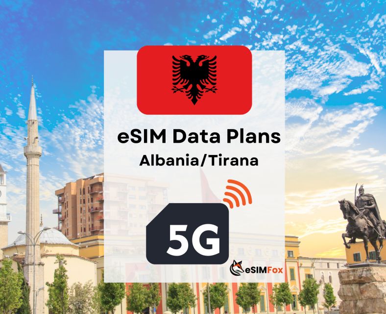 Tirana: Esim Internet Data Plan for Albania 4g/5g - Coverage and Benefits