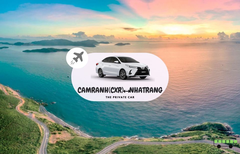 Private Car : Cam Ranh Airport Nha Trang - Vehicle Options and Duration