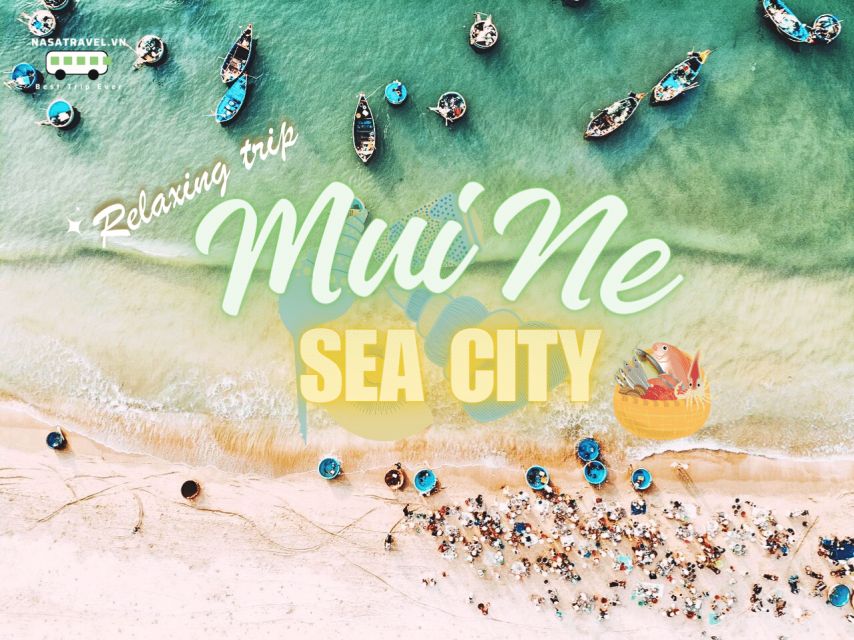 Mui Ne - Relaxation Day (Sea City) - Key Points