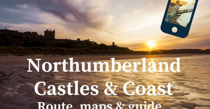 Northumberland Castles & Coast (Interactive Guidebook) - Booking Details