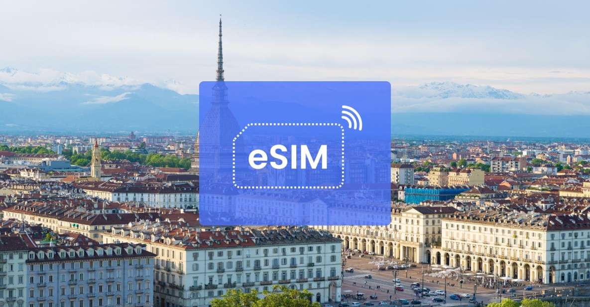 Turin: Italy/ Europe Esim Roaming Mobile Data Plan - Coverage and Support Information