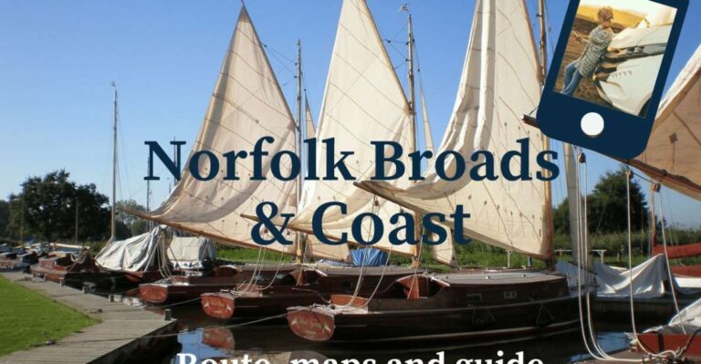 Norfolk Broads & Coast: Interactive Guidebook