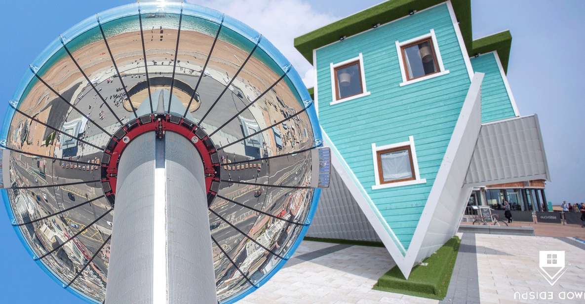 Brighton: I360 and Upside Down House Explorer Pass - Experience Description